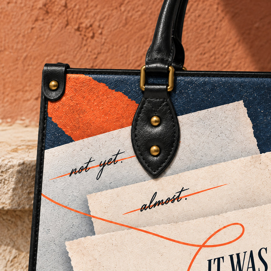 "Almost, Always" Leather Handbag