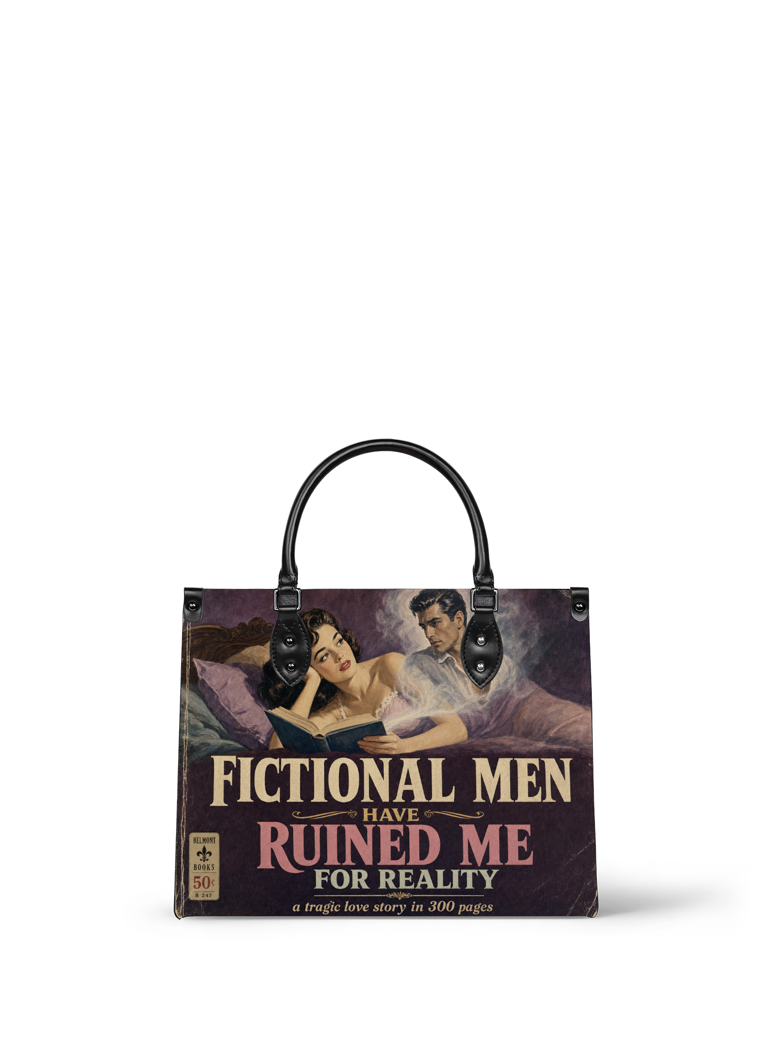 “Fictional Men Have Ruined Me for Reality” Pulp Confession Leather Handbag