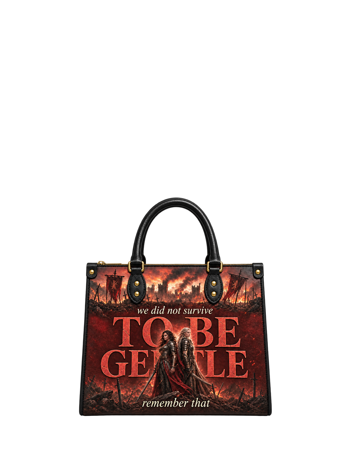 "We Did Not Survive To Be Gentle" Warrior Sisters Leather Handbag