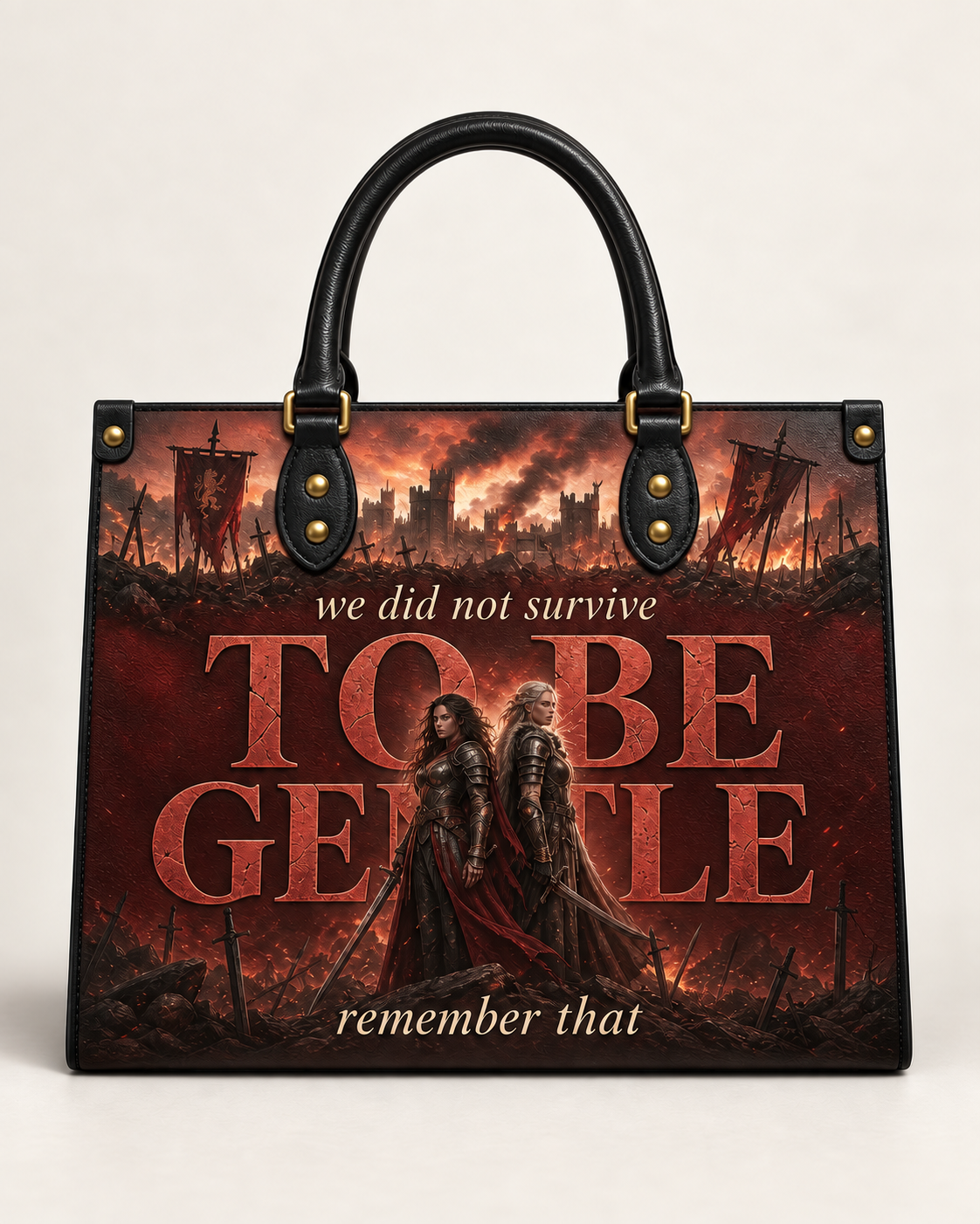 "We Did Not Survive To Be Gentle" Warrior Sisters Leather Handbag
